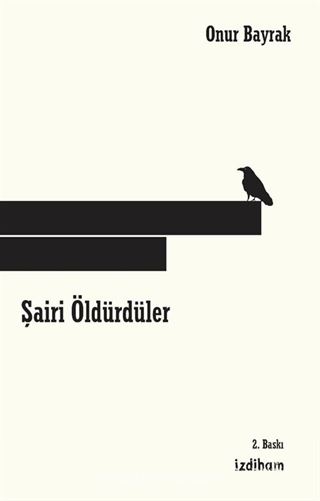 Şairi Öldürdüler