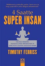 4 Saatte Süper İnsan