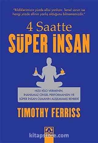 4 Saatte Süper İnsan