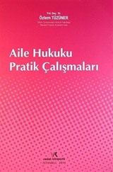 Aile Hukuku Pratik Çalışmaları