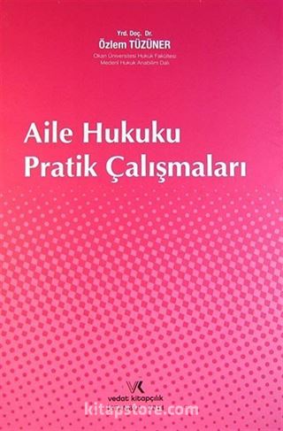 Aile Hukuku Pratik Çalışmaları