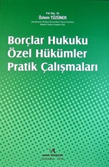 Borçlar Hukuku Özel Hükümler Pratik Çalışmaları