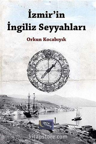 İzmir'in İngiliz Seyyahları