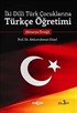 İki Dilli Türk Çocuklarına Türkçe Öğretimi (Almanya Örneği)