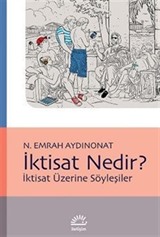 İktisat Nedir?