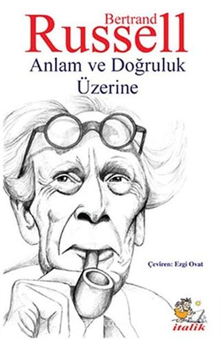 Anlam ve Doğruluk Üzerine