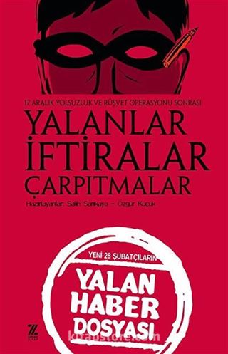 Yalanlar İftiralar Çarpıtmalar