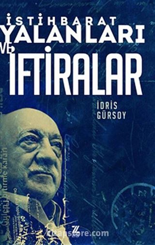 İstihbarat Yalanları ve İftiralar