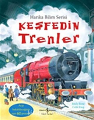 Keşfedin - Trenler / Harika Bilim Serisi