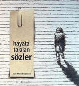 Hayata Takılan Sözler