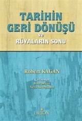 Tarihin Geri Dönüşü ve Rüyaların Sonu