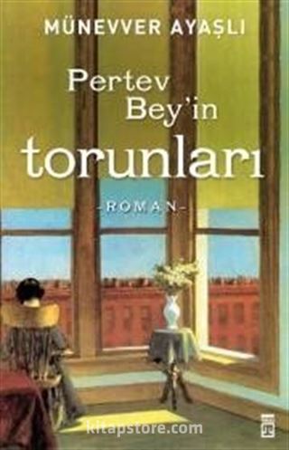 Pertev Bey'in Torunları