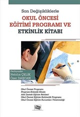 Son Değişikliklerle Okul Öncesi Eğitimi Programı ve Etkinlik Kitabı