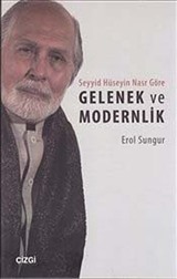 Seyyid Hüseyin Nasr Göre Gelenek ve Modernlik