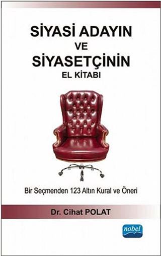 Siyasi Adayın ve Siyasetçinin El Kitabı