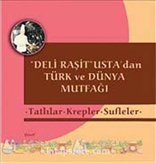 Tatlılar-Krepler-Sufleler