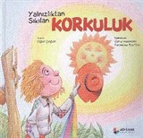 Yanlızlıktan Sıkılan Korkuluk