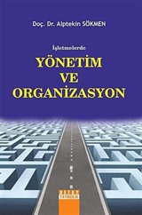 İşletmelerde Yönetim ve Organizasyon