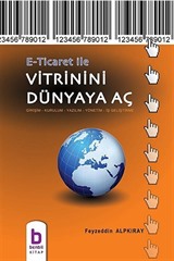 E-Ticaret ile Vitrinini Dünyaya Aç