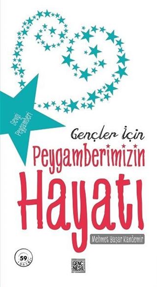 Gençler İçin Peygamberimizin Hayatı