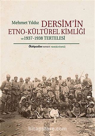 Dersim'in Etno-Kültürel Kimliği ve 1937-1938 Tertelesi