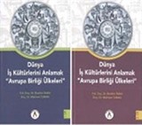 Dünya İş Kültürlerini Anlamak - Avrupa Birliği Ülkeleri (2 Cilt Takım)