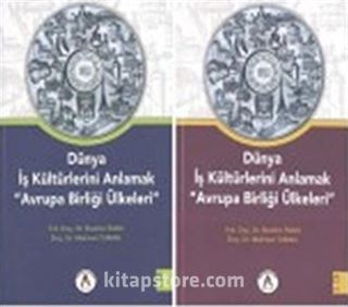 Dünya İş Kültürlerini Anlamak - Avrupa Birliği Ülkeleri (2 Cilt Takım)