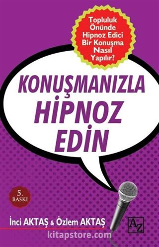 Konuşmanızla Hipnoz Edin