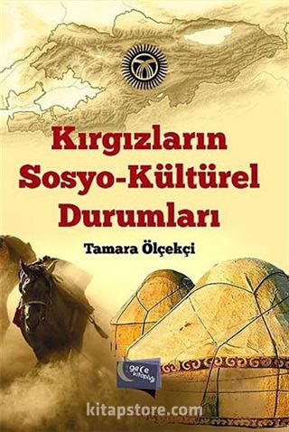 Kırgızların Sosyo-Kültürel Durumları