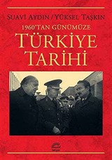 1960'dan Günümüze Türkiye Tarihi