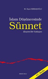 İslam Düşüncesinde Sünnet / Eleştirel Bir Yaklaşım