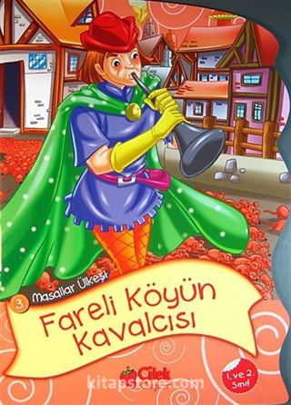 Fareli Köyün Kavalcısı (Düz Yazılı) / Masallar Ülkesi 3