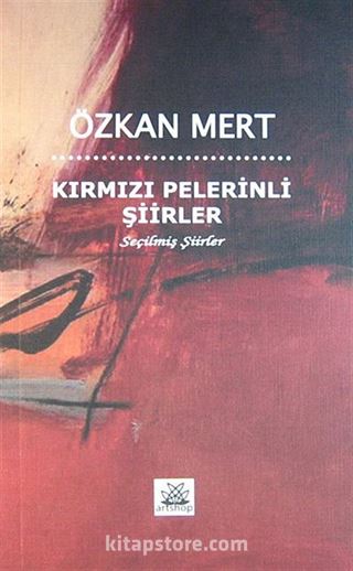 Kırmızı Pelerinli Şiirler