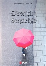 Direnişim Sensizliğe