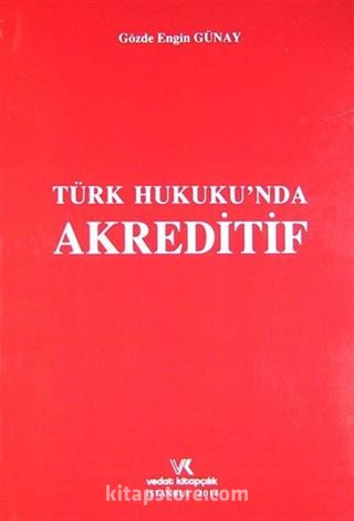 Türk Hukuku'nda Akreditif