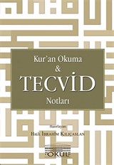 Kur'an Okuma - Tecvid Notları