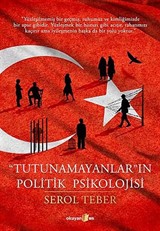 'Tutunamayanlar'ın Politik Psikolojisi