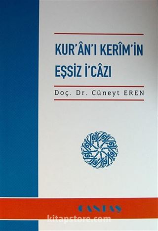 Kur'an'ı Kerim'in Eşsiz İ'cazı