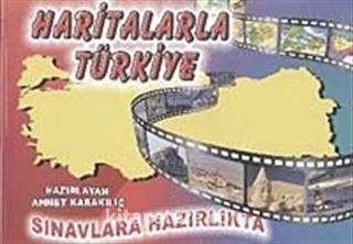 Haritalarla Türkiye - Sınavlara Hazırlıkta