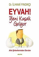 Eyvah! Yeni Kuşak Geliyor