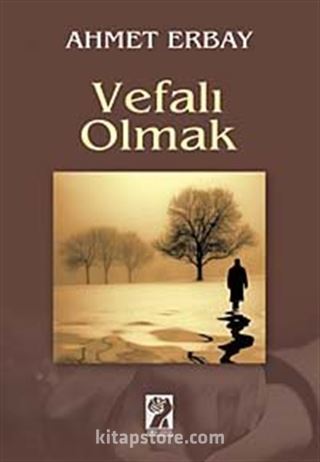 Vefalı Olmak