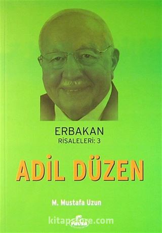 Adil Düzen / Erbakan Risaleleri:3