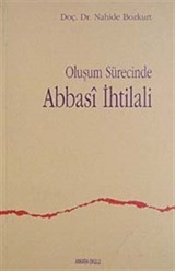 Oluşum Sürecinde Abbasi İhtilali