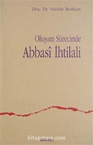 Oluşum Sürecinde Abbasi İhtilali