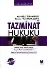 Kusursuz Sorumluluk Haksız Fiil Sorumluluğu ve Tazminat Hukuku