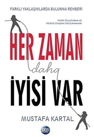 Her Zaman Daha İyisi Var