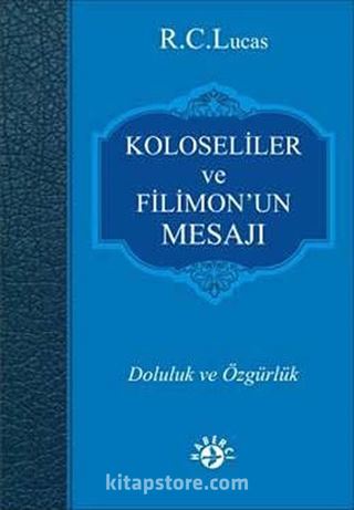 Koloseliler ve Filimon'un Mesajı