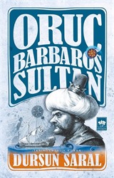 Oruç Barbaros Sultan (Ciltli)