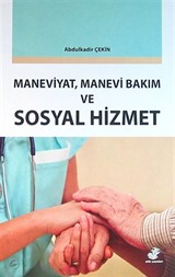 Maneviyat, Manevi Bakım ve Sosyal Hizmet