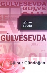 Gül ve Sevda